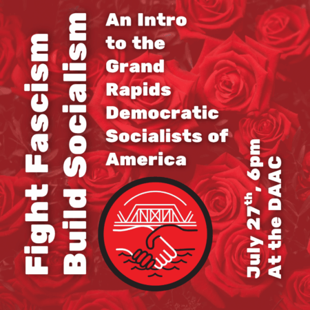 The text "Fight Fascism/Build Socialism: Intro to the GRDSA" over red roses.